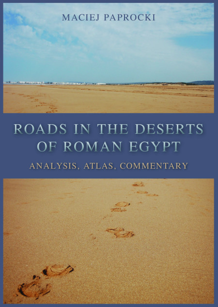 Cover image of Roads in the Deserts of Roman Egypt